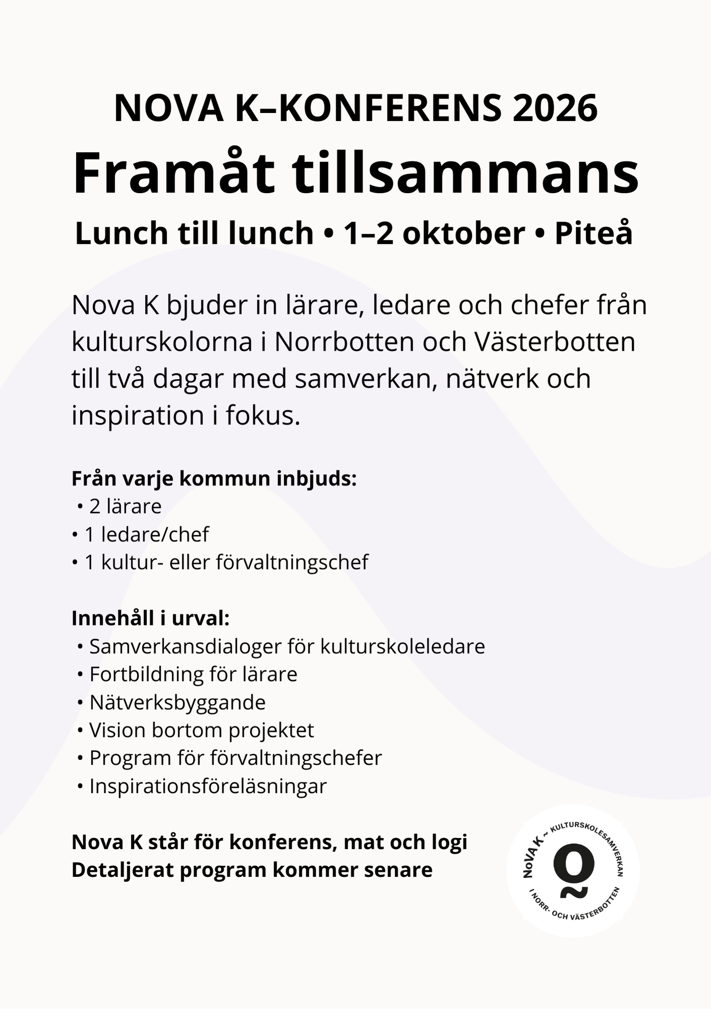 Flyer-inbjudan till Nova K-konferens 2026. Inbjudan har en ljus beige bakgrund med ett ljusrosa, böljande och tjockt streck som sträcker sig från ena sidan till den andra. Informationstexten ovanpå är svart. Nova K:s logotyp är placerad i nedre högra hörnet.